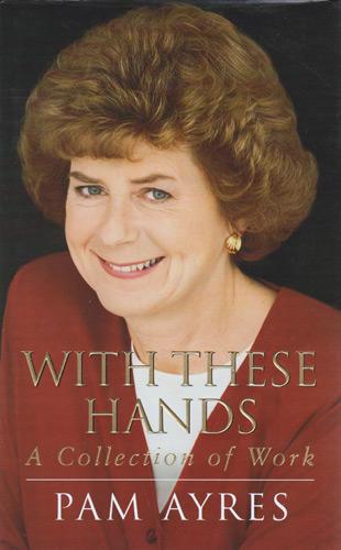 Pam-Ayres-autograph-pam-ayres-memorabilia-signed-poetry-book-with-the-hands-collection-poems-Opportunity-Knocks-poet-Countdown-Dictionary-Corner