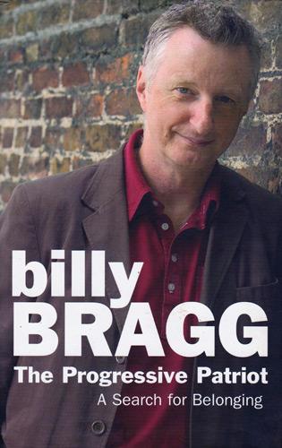 billy-bragg-autograph-signed-music-memorabilia-book-autobiography-the-progressive-patriot-a-search-for-belonging-milkman-of-human-kindness-singer-songwriter