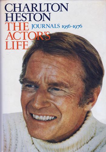 Charlton-Heston-autograph-signed-the-actors-life-journals-1956-1976-memoirs-autobiography-book-hollywood-memorabilia-ben-hur-moses-Ten-Commandments-nra-signature