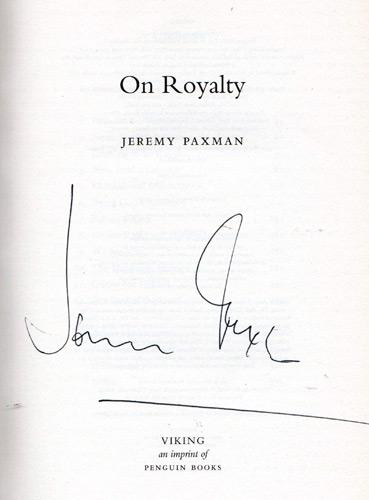 Jeremy-Paxman-autograph-signed-book-On-Royalty-Very-Polite-Inquiry-into-Some-Strangely-Related-Families-University-Challenge-Newsnight-interviewer-first-edition