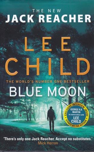Lee-Child-autograph-signed-jack-reacher-book-novel-blue-moon-2019-first-edition-bantam-press-memorabilia-signature