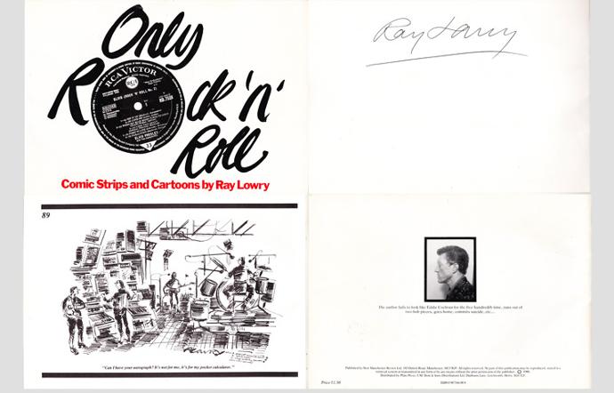 RAY-LOWRY-signed-Only-Rock-and-Roll-cartoon-book-1980-NME-comic-strip-funny autograph-music memorabilia new musical express