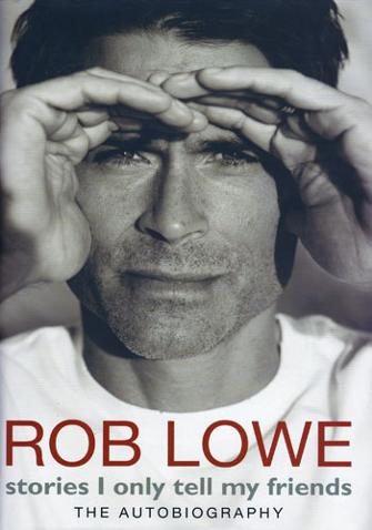 Rob-Lowe-signed-autobiography-Stories-I-Only-Tell-my-Friends-autographed-book-West-Wing