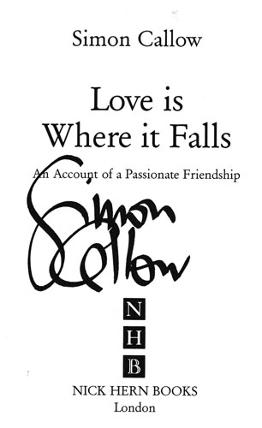 Simon-Callow-autograph-signed-theatre-memorabilia-book-love-is-where-it-falls-account-friendship-1999
