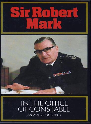 Sir-Robert-Mark-autograph-signed-book-autobiography-in-the-office-of-constable-metropolitan-police-commissioner-the-met-scotland-yard-first-edition