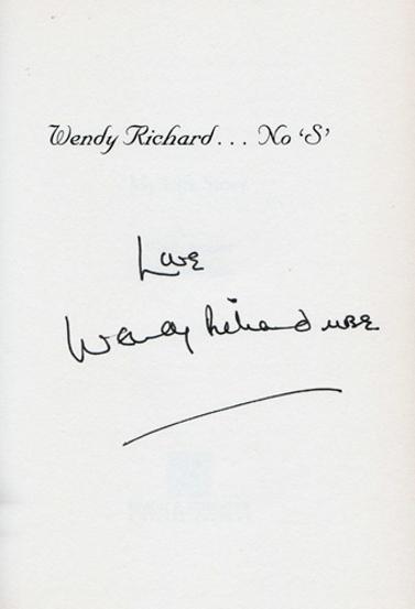 Wendy-Richard-autograph-signed-Eastenders-memorabilia-Pauline-Fowler-Come-Outside-Are-You-Being-Served-Miss-Shirley-Brahms-Richards-Life-Story-autobiography signature first edition